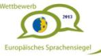 Ausschreibung gestartet: Europäisches Sprachensiegel 2013